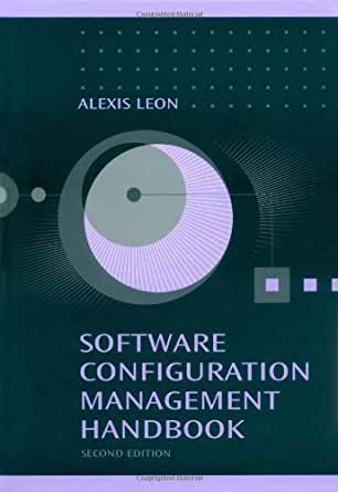 software configuration management handbook alexis leon pdf